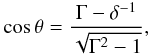 Mathematical equation: \begin{eqnarray} \cos \theta = \frac{\Gamma - \delta^{-1}}{\sqrt{\Gamma^2 - 1}}, \end{eqnarray}