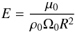 Mathematical equation: \begin{equation} \label{eq:ekman} E=\frac{\mu_0}{\rho_0\Omega_0 R^2} \end{equation}