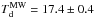 Mathematical equation: \hbox{$T_\mathrm{d}^\mathrm{MW}=17.4\pm0.4$}