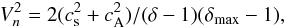 Mathematical equation: \begin{eqnarray*} V^2_{n}=2(c_{\rm s}^2+c^2_{\rm A})/(\delta - 1) (\delta_{\rm max} - 1), \end{eqnarray*}
