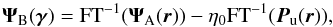 Mathematical equation: \begin{equation} \label{eq_coro_B} \boldsymbol{\Psi}_{\rm B}(\boldsymbol{\gamma})=\text{FT}^{-1}(\boldsymbol{\Psi}_{\rm A}(\boldsymbol{r}))-\eta_0\text{FT}^{-1}(\boldsymbol{P}_{\rm u}(\boldsymbol{r}))\text{,} \end{equation}