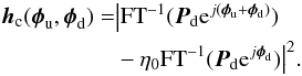 Mathematical equation: \begin{equation} \label{eq_coro_prf} \begin{aligned} \boldsymbol{h}_{\rm c}(\boldsymbol{\phi}_{\rm u},\boldsymbol{\phi}_{\rm d})=&\big|\text{FT}^{-1}(\boldsymbol{P}_{\rm d}{\rm e}^{j(\boldsymbol{\phi}_{\rm u}+\boldsymbol{\phi}_{\rm d})})\\ &-\eta_0\text{FT}^{-1}(\boldsymbol{P}_{\rm d}{\rm e}^{j\boldsymbol{\phi}_{\rm d}})\big|^2. \end{aligned} \end{equation}