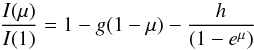 Mathematical equation: \begin{equation} {I(\mu)\over{I(1)}} = 1 - g(1 - \mu) - {h \over{\left(1 - e^{\mu}\right)}} \end{equation}