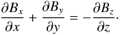 Mathematical equation: \begin{eqnarray} \frac{\partial B_{x}}{\partial x} + \frac{\partial B_{y}}{\partial y} = -\frac{\partial B_{z}}{\partial z}\cdot \label{eq-btilt} \end{eqnarray}