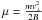 Mathematical equation: \hbox{$\mu = \frac{mv_\perp^2}{2B}$}