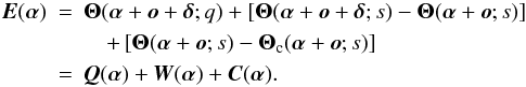 Mathematical equation: \begin{eqnarray} \label{eq3} \vec{E}({\bm\alpha}) & = & {\bm\Theta}({\bm\alpha}+\vec{o}+{\bm\delta};q) +\left[{\bm\Theta}({\bm\alpha}+\vec{o}+{\bm\delta};s)-{\bm\Theta}({\bm\alpha}+\vec{o};s)\right] \nonumber \\ & & \quad +\left[{\bm\Theta}({\bm\alpha}+\vec{o};s)-{\bm\Theta}_{\rm c}({\bm\alpha}+\vec{o};s)\right] \nonumber \\ & = & \vec{Q}({\bm\alpha}) + \vec{W}({\bm\alpha}) + \vec{C}({\bm\alpha}). \end{eqnarray}