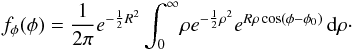 Mathematical equation: \appendix \setcounter{section}{1} \begin{eqnarray} f_\phi(\phi)= \frac{1}{2\pi}e^{-\frac{1}{2}R^2}\int_0^\infty\!\rho e^{-\frac{1}{2}\rho^2}e^{R\rho\cos(\phi-\phi_0)}\,{\rm d}\rho\cdot \label{eq.A3} \end{eqnarray}
