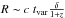 Mathematical equation: \hbox{$R \sim c \ t_{\rm var} \frac{\delta}{1+z}$}