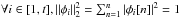 Mathematical equation: \hbox{$\forall i\in[1,t],\left\Vert \phi_{i}\right\Vert _2^2=\sum_{n=1}^{n}\left|\phi_{i}[n]\right|^{2}=1$}