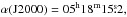 Mathematical equation: \hbox{$\alpha(\mathrm{J}2000)=\rm 05^h18^m15\fs2,$}