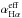 Mathematical equation: \hbox{$\alpha^{\rm eff}_{{\rm H}\alpha}$}