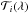 Mathematical equation: \hbox{$\mathcal{T}_i(\lambda)$}