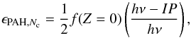 Mathematical equation: \begin{equation} \epsilon_{\mathrm{PAH},N_{\rm c}}=\frac{1}{2}f(Z=0)\left(\frac{h\nu-IP}{h\nu}\right), \label{eq:pepah_ori} \end{equation}
