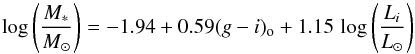 Mathematical equation: \begin{equation} \log \left(\frac{M_*}{M_{\odot}} \right) = -1.94 + 0.59 (g-i)_{\rm o} + 1.15 \, \log \left(\frac{L_i}{L_{\odot}} \right) \label{eq:our_mass} \end{equation}