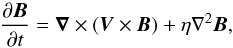 Mathematical equation: \appendix \setcounter{section}{1} \begin{equation} \frac{\partial{\bm{B}}}{\partial{t}}= \bm{\nabla}\times(\bm{V}\times\bm{B})+\eta{{\nabla}}^{2}{\bm{B}}, \end{equation}