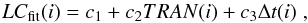 Mathematical equation: \begin{equation} LC_{\rm fit}(i) = c_1 + c_2TRAN(i) + c_3\Delta t(i) \hskip 1mm , \end{equation}