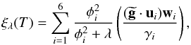 Mathematical equation: \begin{eqnarray} \label{eq:sol_gen} \xi_\lambda(T) =\sum_{i=1}^ 6\frac{\phi_i^2}{\phi_i^2+\lambda} \left(\frac{( {\vec {\widetilde g}}\cdot {\vec u}_i){\vec w}_i}{\gamma_i}\right), \end{eqnarray}