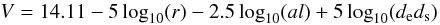 Mathematical equation: \begin{equation} V = 14.11-5\log_{10}(r)-2.5\log_{10}(al)+5\log_{10}(d_{\rm e}d_{\rm s}) \end{equation}