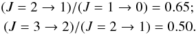 Mathematical equation: \begin{eqnarray} (J=2 \to 1) / (J=1 \to 0) = 0.65;\nonumber\\ (J=3 \to 2) / (J=2 \to 1) = 0.50. \nonumber \end{eqnarray}