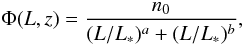 Mathematical equation: \begin{eqnarray} \Phi(L,z)=\frac{n_0}{(L/L_\ast)^{a}+(L/L_\ast)^{b}}, \label{lum_func1} \end{eqnarray}
