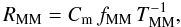Mathematical equation: \begin{equation} R_{\rm MM} = C_{\rm m}\,f_{\rm MM}\,T_{\rm MM}^{-1},\label{mreq} \end{equation}