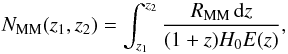 Mathematical equation: \begin{equation} N_{\rm MM}(z_1,z_2) = \int_{z_1}^{z_2} \frac{R_{\rm MM}\,{\rm d}z}{(1+z)H_0E(z)},\label{NMM} \end{equation}