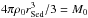 Mathematical equation: \hbox{$4\pi \rho_0 r_{\rm Sed}^3/3 = M_0$}