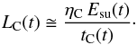 Mathematical equation: \begin{equation} L_{\rm C}(t) \cong { \eta_{\rm C} \,{E}_{\rm su}(t)\over t_{\rm C}(t)}\cdot \label{LCst} \end{equation}
