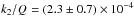 Mathematical equation: \hbox{$ k_2 / Q_\pp = (2.3 \pm 0.7) \times 10^{-4}$}