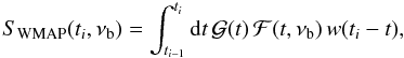Mathematical equation: \begin{equation} \label{eq:lowpassfilter} S_{\rm WMAP}(t_i,\nu_{\rm b}) = \int_{t_{i-1}}^{t_i} {\rm d}t\,{\cal G}(t)\,{\cal F}(t,\nu_{\rm b})\,w(t_i-t) , \end{equation}