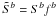 Mathematical equation: \hbox{$\tilde S^{b} = S^{b} f^b$}