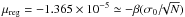 Mathematical equation: \hbox{$\mu_{\rm reg}=-1.365 \times 10^{-5} \simeq -\beta (\sigma_{0}/\!\!\sqrt{N})$}