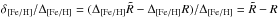 Mathematical equation: \hbox{$\delta_{\rm{[Fe/H]}}/\Delta_{\rm{[Fe/H]}} = (\Delta_{\rm{[Fe/H]}} \tilde{R} -\Delta_{\rm[Fe/H]} R)/ \Delta_{\rm{[Fe/H]}}= \tilde{R}-R$}
