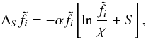 Mathematical equation: \begin{equation} \Delta_S\tilde f_i = -\alpha\tilde f_i\left[\ln\frac{\tilde f_i}{\chi}+S\right], \label{eq:28} \end{equation}