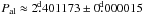 Mathematical equation: \hbox{$P_\mathrm{al}\approx 2\fd401173 \pm 0\fd000015$}
