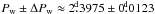 Mathematical equation: \hbox{$P_\mathrm{w}\pm\Delta P_\mathrm{w}\approx 2\fd3975 \pm 0\fd0123$}