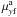 Mathematical equation: \hbox{$\mu^{\rm a}_{y{\rm f}}$}