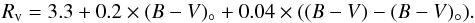 Mathematical equation: \begin{equation} \label{coef} R_{\rm v} = 3.3 + 0.2 \times (B-V)_{\circ} + 0.04 \times ((B-V) - (B-V)_{\circ}). \end{equation}
