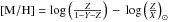 Mathematical equation: \hbox{${\rm [M/H]} = \log \left(\frac{Z}{1-Y-Z}\right)\,-\,\log \left(\frac{Z}{X}\right)_\odot$}