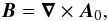 Mathematical equation: \appendix \setcounter{section}{1} \begin{eqnarray} \B = {\boldsymbol \nabla}\times \bA_{0} , \label{DefA0} \end{eqnarray}