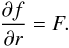 Mathematical equation: \appendix \setcounter{section}{1} \begin{eqnarray} \dpr{f} = F . \end{eqnarray}