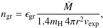 Mathematical equation: \begin{equation} n_{\mathrm{gr}}=\epsilon_{\mathrm{gr}}{\dot M\over1.4m_{\rm H}\,4\pi r^2 v_\mathrm{exp}}, \end{equation}