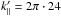 Mathematical equation: \hbox{$k'_\parallel= 2\pi \cdot 24$}