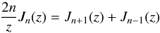 Mathematical equation: \appendix \setcounter{section}{1} \begin{eqnarray} \frac{2n}{z} J_n(z) = J_{n+1}(z) + J_{n-1}(z) \end{eqnarray}