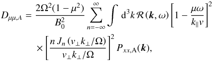 Mathematical equation: \appendix \setcounter{section}{2} \begin{eqnarray} D_{\mu\mu,A}&= &\frac{2\Omega^{2}(1-\mu^{2})}{B_{0}^{2}} \sum_{n=-\infty}^{\infty} \int\, {\rm d}^{3}k\,\mathcal{R}\left(\vec{k},\omega\right)\left[1-\frac{\mu\omega}{k_{\parallel}v}\right]^{2} \nonumber \\&&\times \left[\frac{n\, J_{n}\left(v_{\perp}k_{\perp}/\Omega\right)}{v_{\perp}k_{\perp}/\Omega}\right]^{2}P_{xx,\rm A}(\vec{k}), \end{eqnarray}