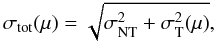 Mathematical equation: \begin{equation} \sigma_{\rm tot}(\mu) = \sqrt{\sigma_{\rm NT}^{2}+\sigma^{2}_{\rm T}(\mu)}, \label{veltot} \end{equation}
