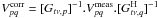Mathematical equation: \hbox{$V^{\rm corr}_{pq}=[G_{t\nu,p}]^{-1}.V^{\rm meas}_{pq}.[G^{\rm H}_{t\nu,q}]^{-1}$}