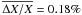 Mathematical equation: \hbox{$\overline{\Delta X/X} = 0.18 \%$}