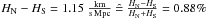 Mathematical equation: \hbox{$H_{\rm N}-H_{\rm S}=1.15\;\mathrm{\frac{km}{s\,Mpc}}\;\hat{=}\; \frac{H_{\rm N}-H_{\rm S}}{H_{\rm N}+H_{\rm S}}=0.88\%$}