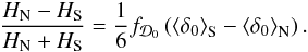 Mathematical equation: \begin{eqnarray} \frac{H_{\rm N}-H_{\rm S}}{H_{\rm N}+H_{\rm S}}=\frac{1}{6}f_{\cD_{0}}\left(\left\langle \delta_{0} \right\rangle_{\rm S} - \left\langle \delta_{0} \right\rangle_{\rm N} \right).\label{eq:anisofo} \end{eqnarray}
